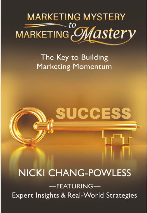 Marketing Mystery to  Marketing Mastery:  The Key to Building Marketing Momentum — book cover